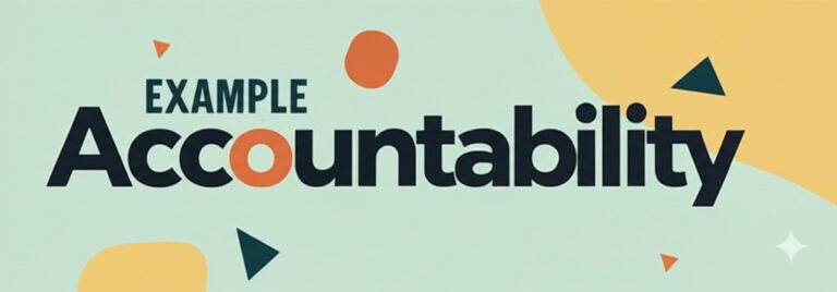 Real-Life Examples of Accountability: What Actually Works (And What Doesn’t)